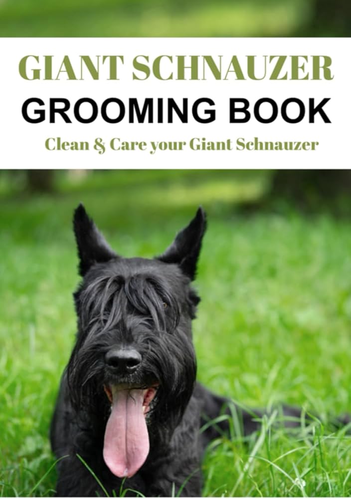 Unleashing the Magnificence: A Guide to Giant Schnauzer Health and Care Unleashing the Magnificence: A Guide to Giant Schnauzer Health and Care